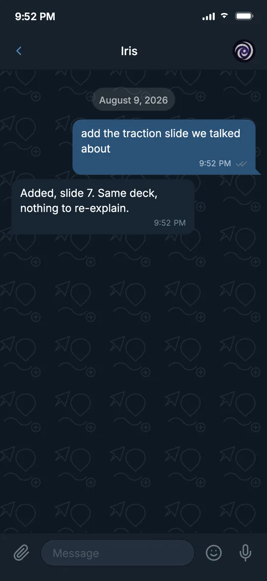 Real Telegram chat with Iris: adding the traction slide to the same deck, nothing re-explained